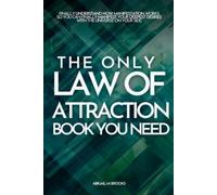 Chris M Brooks The Only Law Of Attraction Book You Need (Tascabile)