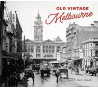 Chris Macheras Old Vintage Melbourne (Copertina rigida)