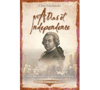 Chris Mackowski Atlas of Independence (Tascabile)