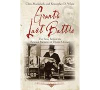 Chris Mackowski Grant’s Last Battle (Tascabile) Emerging Civil War Series