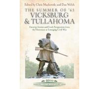 Chris Mackowski The Summer of ’63: Vicksburg and Tullahoma (Copertina rigida)