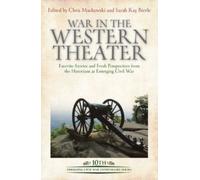 Chris Mackowski War in the Western Theater (Copertina rigida)