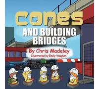 Chris Madeley Cones and Building Bridges (Tascabile)