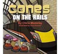 Chris Madeley Cones On The Rails (Tascabile)