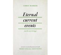 Chris Marker Eternal Current Events (Tascabile)