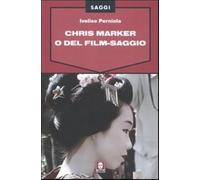 Chris Marker o Del film-saggio