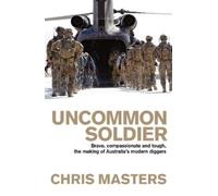 Chris Masters Uncommon Soldier (Tascabile)