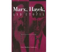 Chris Matthew Sciabarra Marx, Hayek, and Utopia (Tascabile)