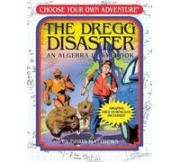 Chris Matthews The Dregg Disaster: An Algebra I Gamebook (Choose You (Tascabile)
