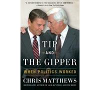 Chris Matthews Tip and the Gipper (Tascabile)