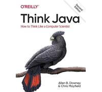 Chris Mayfield Allen B Downey Think Java (Tascabile)