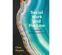 Chris Maylea Social Work and the Law (Tascabile)