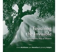 Chris McAlister Jeremy Halpin Jan Nevelius Touching the Invisible (Tascabile)