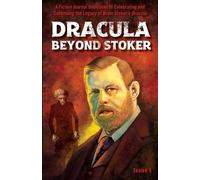 Chris McAuley Henry Herz John Kiste Dracula Beyond Stoker Issue 1 (Tascabile)