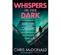 Chris McDonald Whispers in the Dark (Tascabile) DI Erika Piper