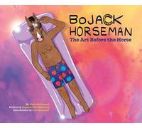 Chris McDonnell BoJack Horseman: The Art Before the Horse (Copertina rigida)