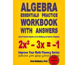 Chris Mcmullen Algebra Essentials Practice Workbook with Answers (Tascabile)