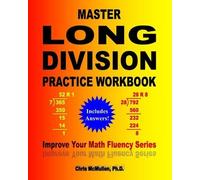 Chris McMullen Master Long Division Practice Workbook (Tascabile)