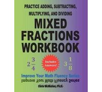 Chris McMullen Practice Adding, Subtracting, Multiplying, and Dividi (Tascabile)