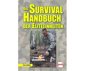 Chris McNab Das Survival-Handbuch der Eliteeinheiten (Tascabile)