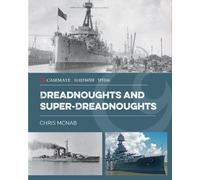Chris McNab Dreadnoughts and Super-Dreadnoughts (Copertina rigida)