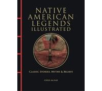 Chris McNab Native American Legends Illustrated (Copertina rigida)