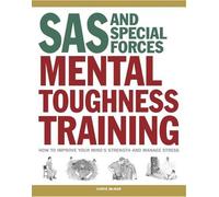 Chris McNab SAS and Special Forces Mental Toughness Training (Tascabile)