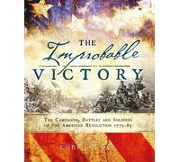 Chris McNab The Improbable Victory: The Campaigns, Battles an (Copertina rigida)