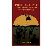 Chris McNab The U.S. Army Infantryman Vietnam Pocket Manual (Copertina rigida)
