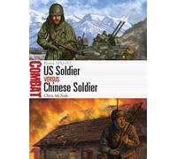 US Soldier vs Chinese Soldier: Korea 1951-53