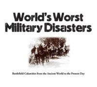 Chris McNab World's Worst Military Disasters (Tascabile) Mini Landscape