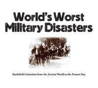 Chris McNab World's Worst Military Disasters (Tascabile) Mini Landscape