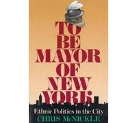 Chris McNickle To Be Mayor of New York (Copertina rigida)