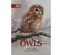 Chris Mead Owls (Copertina rigida) British Natural History Collection
