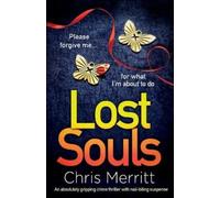 Chris Merritt Lost Souls (Tascabile)