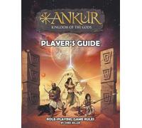 Chris Miller ANKUR kingdom of the gods Player's Guide (Tascabile)