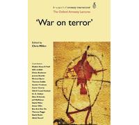 Chris Miller War on Terror' (Tascabile) Oxford Amnesty Lectures