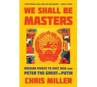 Chris Miller We Shall Be Masters (Tascabile)