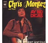 CHRIS MONTEZ - AY NO DIGAS 7 INCH (7" VINYL 45) GERMAN CBS 1973