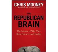 Chris Mooney The Republican Brain (Tascabile)