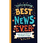 Chris Morphew Best News Ever (Tascabile)