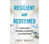 Chris Morris Resilient and Redeemed (Tascabile)