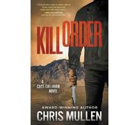 Chris Mullen Kill Order (Tascabile) Cass Callahan