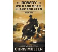 Chris Mullen Rowdy (Tascabile) Rowdy