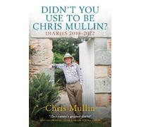 Chris Mullin Didn't You Use To Be Chris Mullin (Tascabile)