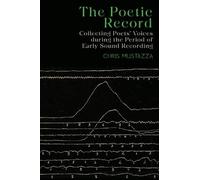 Chris Mustazza The Poetic Record (Copertina rigida) (PRESALE 31/10/2026)