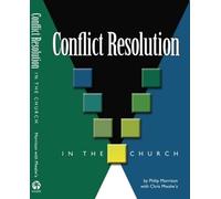 Chris Mwalw'a Philip E Morrison Conflict Resolution in the Church (Tascabile)