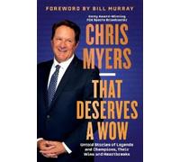 Chris Myers That Deserves a Wow: Untold Stories of Legends an (Copertina rigida)