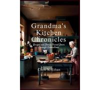 Chris N Ethan Grandma's Kitchen Chronicles (Tascabile)