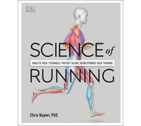 Chris Napier Science of Running (Tascabile) DK Science of